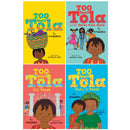 Too Small Tola Collection 4 Book Set By Atinuke (Three fine girls, Gets Tough, Makes it Count, Too Small Tola)