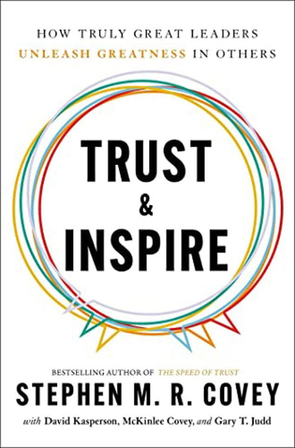 Trust & Inspire By Stephen M. R. Covey